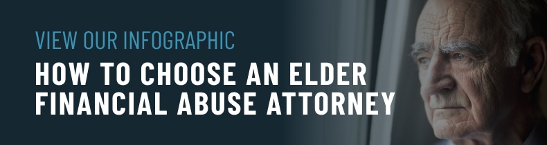 How to Choose an Elder Financial Abuse Attorney